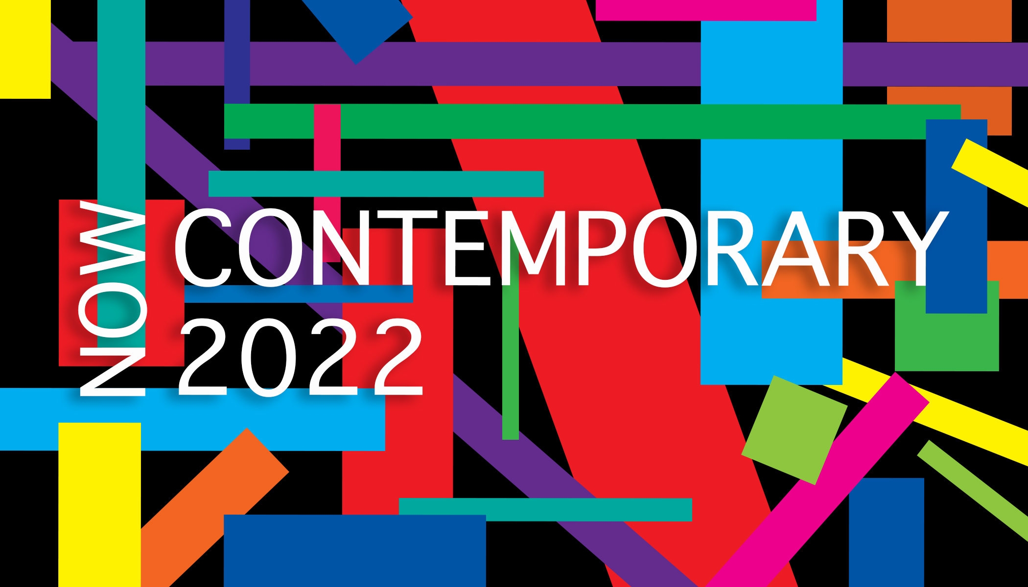 NOW | CONTEMPORARY 2022 Call for Entry